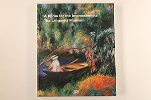 Image du vendeur pour A HOME FOR THE IMPRESSIONISTS. The Langmatt Museum. The Sidney and Jenny Brown Foundation, Baden, Switzerland mis en vente par INFINIBU KG