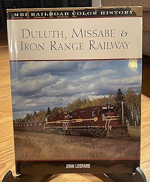 Imagen del vendedor de Duluth, Missabe & Iron Range Railway (MBI Railroad Color History) a la venta por Raaro Books