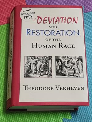 Deviation and Restoration of the Human Race