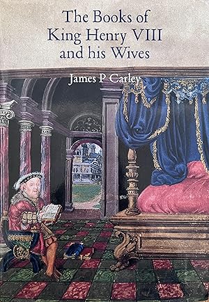 The Books of King Henry VIII and His Wives