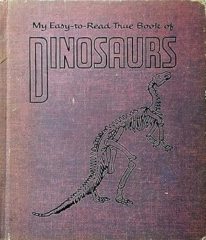 Imagen del vendedor de My Easy-To-Read True Book of Dinosaurs a la venta por Kayleighbug Books, IOBA