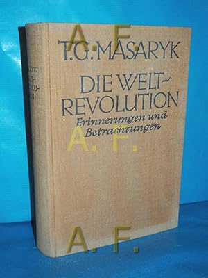 Immagine del venditore per Die Weltrevolution : Erinnerungen und Betrachtungen 1914 - 1918. venduto da Antiquarische Fundgrube e.U.