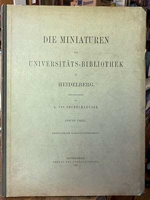 Die Miniaturen der Universitäts-Bibliothek zu Heidelberg. Erster Theil. Heidelberger Habilitation...