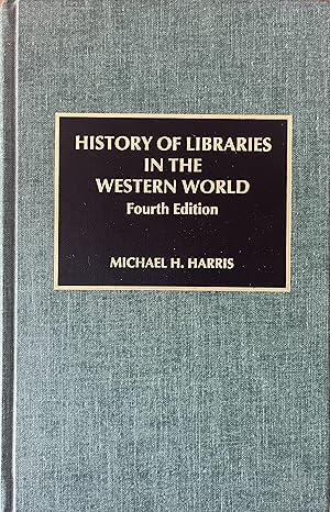 History of Libraries in the Western World