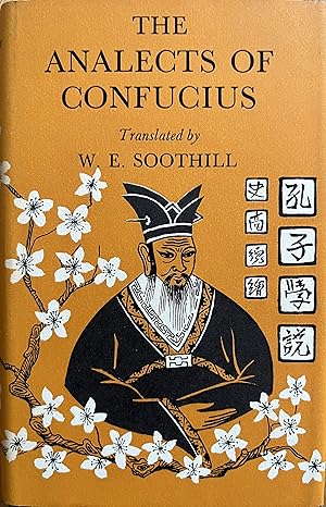 Image du vendeur pour The Analects, or the Conversations of Confucius with His Disciples and Certain Others mis en vente par Object Relations, IOBA