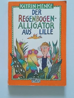 Bild des Verkufers fr Der Regenbogenalligator aus Lille (Gulliver) eine abenteuerliche Geschichte zum Verkauf von Antiquariat Buchhandel Daniel Viertel