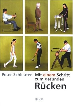 Seller image for Mit einem Schritt zum gesunden Rcken Peter Schleuter for sale by Antiquariat Buchhandel Daniel Viertel