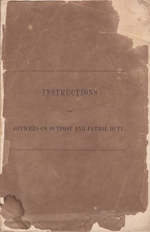 Instructions For Officers on Outpost and Patrol Duty