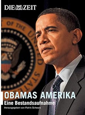 Image du vendeur pour Obamas Amerika eine Bestandsaufnahme mis en vente par Antiquariat Buchhandel Daniel Viertel