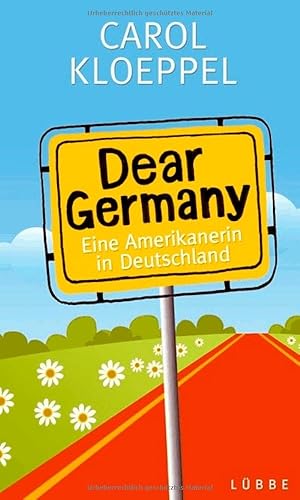 Bild des Verkufers fr Dear Germany eine Amerikanerin in Deutschland zum Verkauf von Antiquariat Buchhandel Daniel Viertel