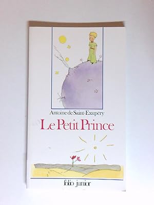 Image du vendeur pour Le Petit Prince [Hauptwerk]. mis en vente par Antiquariat Buchhandel Daniel Viertel