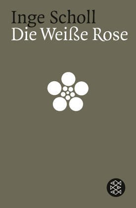 Seller image for Die weisse Rose Inge Scholl for sale by Antiquariat Buchhandel Daniel Viertel