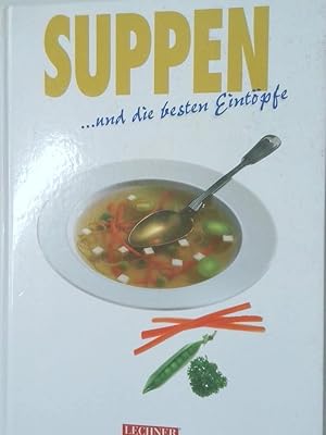 Seller image for Suppen und die besten Eintpfe for sale by Antiquariat Buchhandel Daniel Viertel