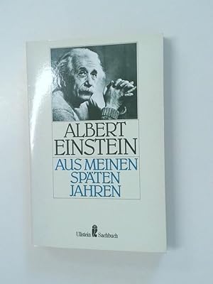 Bild des Verkufers fr Aus meinen spten Jahren Albert Einstein zum Verkauf von Antiquariat Buchhandel Daniel Viertel