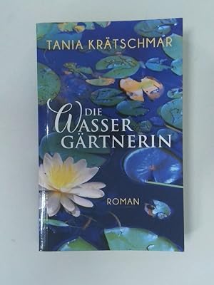 Seller image for Die Wassergrtnerin Roman for sale by Antiquariat Buchhandel Daniel Viertel