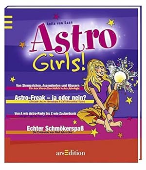 Seller image for Astro Girls Anita van Saan. [Mdchen-Ill.: Rebecca Knigsmark] for sale by Antiquariat Buchhandel Daniel Viertel