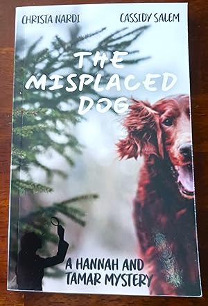 The Misplaced Dog: A Hannah and Tamar Mystery