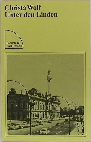 Bild des Verkufers fr Unter den Linden Christa Wolf zum Verkauf von Antiquariat Buchhandel Daniel Viertel