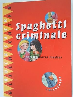 Bild des Verkufers fr Spaghetti criminale zum Verkauf von Antiquariat Buchhandel Daniel Viertel