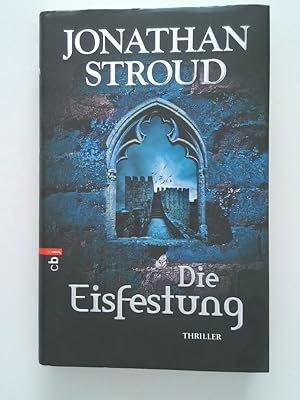 Immagine del venditore per Die Eisfestung Jonathan Stroud. Aus dem Engl. von Bernadette Ott venduto da Antiquariat Buchhandel Daniel Viertel