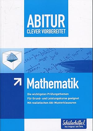 Seller image for ABITUR - clever vorbereitet - Mathematik for sale by Antiquariat Buchhandel Daniel Viertel