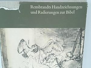 Seller image for Rembrandts Handzeichnungen und Radierungen zur Bibel for sale by Antiquariat Buchhandel Daniel Viertel