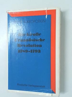 Bild des Verkufers fr Die Groe Franzsische Revolution 1789 - 1793 Bd. 1 zum Verkauf von Antiquariat Buchhandel Daniel Viertel