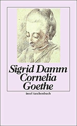 Seller image for Cornelia Goethe Sigrid Damm for sale by Antiquariat Buchhandel Daniel Viertel