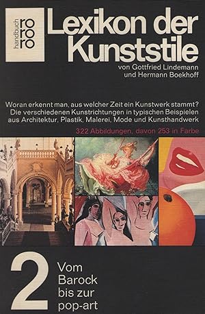 Image du vendeur pour Lexikon der Kunststile Bd. 2. Vom Barock bis zur Pop-art mis en vente par Antiquariat Buchhandel Daniel Viertel