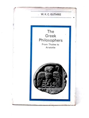 Imagen del vendedor de The Greek Philosophers a la venta por World of Rare Books