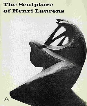 Bild des Verkufers fr The Sculpture of Henri Laurens. zum Verkauf von Antiquariat Bernhardt