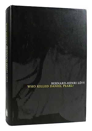 Bild des Verkufers fr WHO KILLED DANIEL PEARL zum Verkauf von Rare Book Cellar