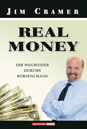 Real Money Ihr Wegweiser durchs Börsenchaos