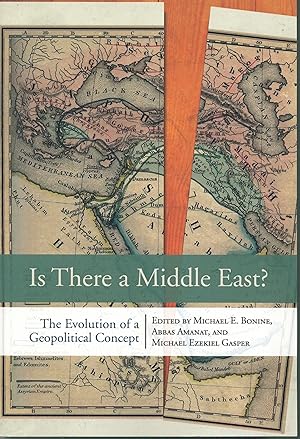 Seller image for Is There a Middle East?: The Evolution of a Geopolitical Concept for sale by Sperry Books