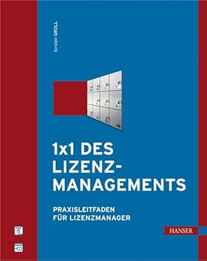 Seller image for 1x1 des Lizenzmanagements: Praxisleitfaden fr Lizenzmanager for sale by Studibuch