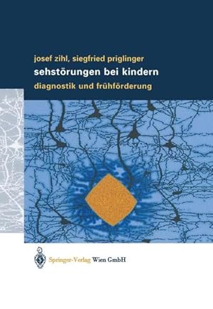 Bild des Verkufers fr Sehstrungen bei Kindern: Diagnostik und Frhfrderung zum Verkauf von Studibuch