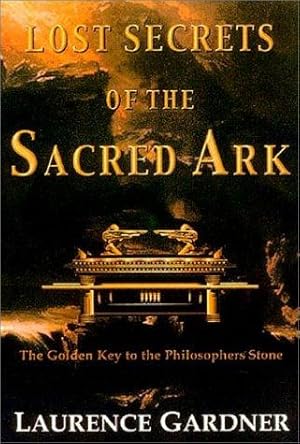 Bild des Verkufers fr Lost Secrets of the Sacred Ark: Amazing Revelations of the Incredible Power of Gold zum Verkauf von WeBuyBooks