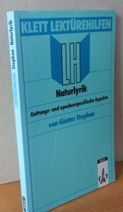 Klett Lektürehilfen - Naturlyrik - Gattungs- und epochenspezifische Aspekte