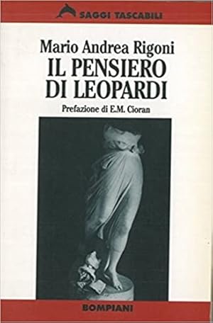 Bild des Verkufers fr Il pensiero di Leopardi. zum Verkauf von FIRENZELIBRI SRL
