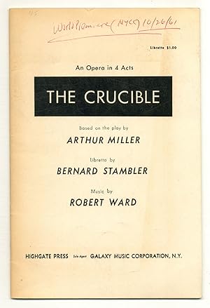 Immagine del venditore per [Program and libretto]: The Crucible: An Opera in Four Acts. Based on the play by Arthur Miller venduto da Between the Covers-Rare Books, Inc. ABAA