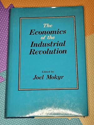 The Economics of the Industrial Revolution