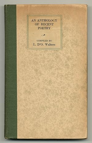 Imagen del vendedor de An Anthology of Recent Poetry Compiled by L. D'O. Walters. With an Introduction by Harold Monro a la venta por Between the Covers-Rare Books, Inc. ABAA