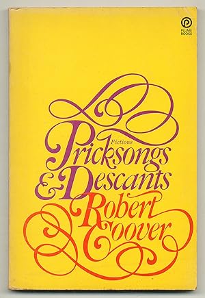 Seller image for Pricksongs & Descants: Fictions for sale by Between the Covers-Rare Books, Inc. ABAA