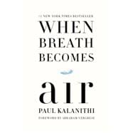Imagen del vendedor de When Breath Becomes Air a la venta por eCampus