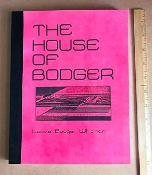 Seller image for The House of Bodger [pictorial Company History of Family Business, Seed Company Maps and articles] for sale by GREAT PACIFIC BOOKS