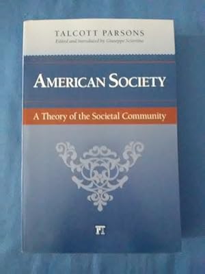 Seller image for American Society: Toward a Theory of Societal Community (The Yale Cultural Sociology). for sale by Antiquariat BehnkeBuch