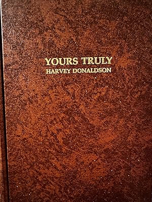 Yours Truly Harvey Donaldson