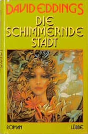 Seller image for Die schimmernde Stadt. Die Tamuli-Saga 01. for sale by Gerald Wollermann