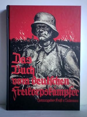Bild des Verkufers fr Das Buch vom deutschen Freikorpskmpfer zum Verkauf von Celler Versandantiquariat