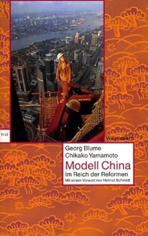 Bild des Verkufers fr Modell China. Im Reich der Reformen. zum Verkauf von Gerald Wollermann